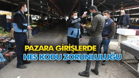 Pazaryeri Girişlerinde HES Kodu Uygulaması