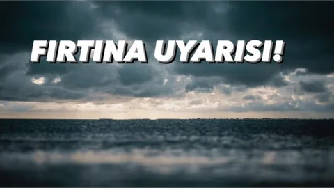 Fırtına Uyarısı