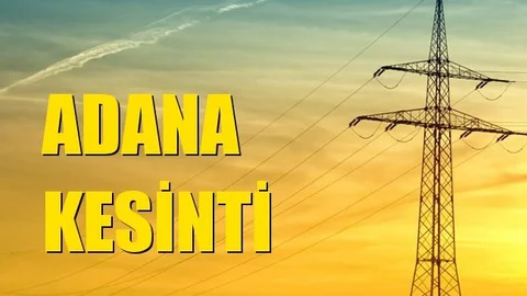 Adana Elektrik Kesintisi 14 Mart Pazar