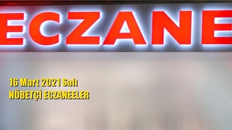 Mersin Nöbetçi Eczaneler 16 Mart 2021 Salı