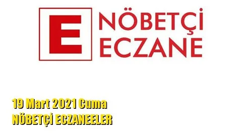 Mersin Nöbetçi Eczaneler 19 Mart 2021 Cuma