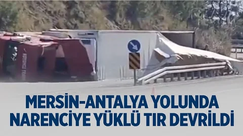 Mersin'de Narenciye Yüklü Tır Devrildi