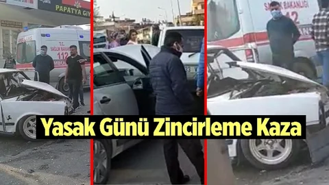 Sokağa Çıkma Kısıtlamasında Zincirleme Trafik Kazası