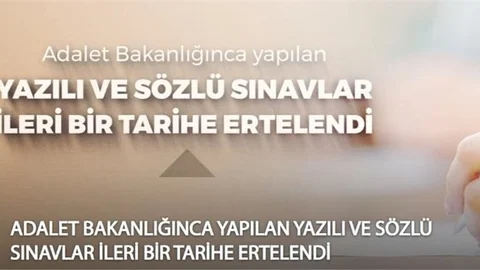 Adalet Bakanlığı Sınavların Ertelendiğini Duyurdu