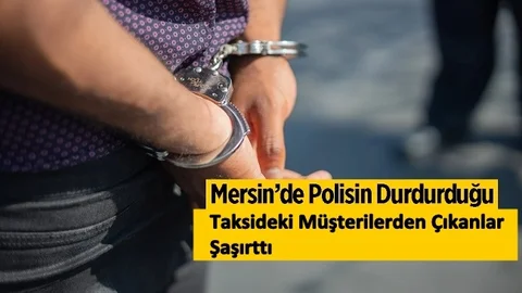 Şüphe Üzerine Durdurulan Taksi Müşterisinden Çıkanlar Şaşırttı