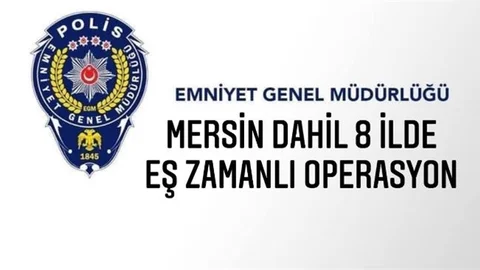 Mersin’de Mafya Operasyonu