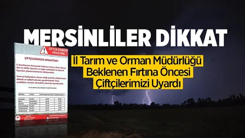 Mersinli Çiftçiler Dikkat, Tarım ve Orman Müdürlüğü Uyarı Paylaştı