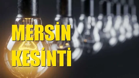 Mersin Elektrik Kesintisi 24 Mayıs Pazartesi
