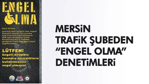Farkındalık Çalışması "Engel Olma"