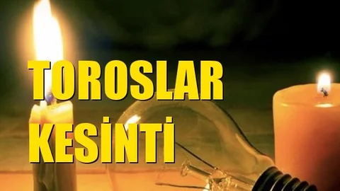 Toroslar Elektrik Kesintisi 04 Haziran Cuma