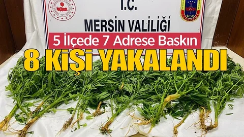 Mersin'de 5 İlçede 7 Adrese Baskın, Yakalandılar...