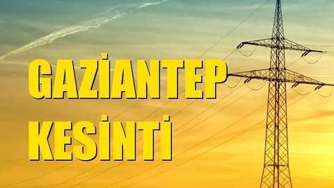 Gaziantep Elektrik Kesintisi 14 Haziran Pazartesi