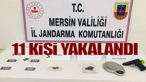 Mersin'in Farklı ilçelerinde Operasyon, 11 Kişi Gözaltına Alındı