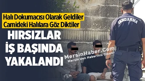 Mersin'de Halı Hırsızları Camide İş Başında Yakalandı