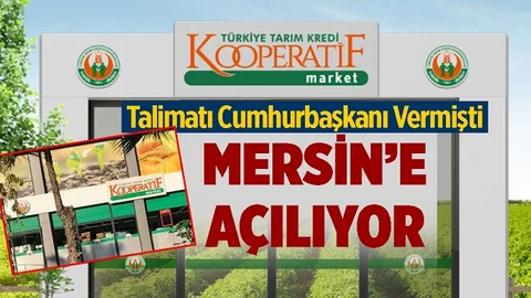 Mersin'e Tarım Kredi Market Açılacak, İşte Yeri...