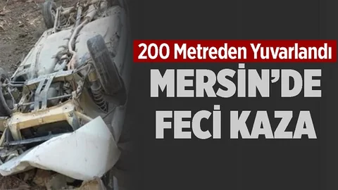 Mersin'de Kontrolden Çıkan Araç 200 Metrelik Uçuruma Yuvarlandı