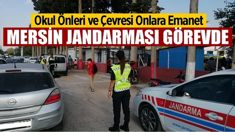 Mersin’de Jandarma Ekiplerinden Okul Önlerinde Denetim