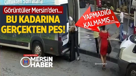 Mersin'de Akıllara Durgunluk Veren Hırsızlık