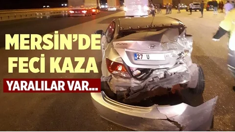 Mersin'de Kaza, Otomobildeki Baba ve 2 Kızı Yaralandı