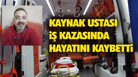 İş Kazasında Mustafa Uyar İsimli İşçi Hayatını Kaybetti