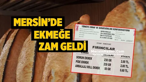 Mersin'de Ekmek Fiyatları Zamlandı