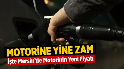 Motorine Zam Geldi, İşte Mersin'de Geçerli Olacak Fiyat