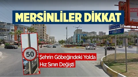 Mersin'in En İşlek Yolunda Hız Sınırı Değişti