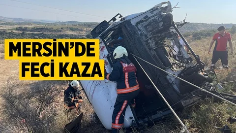 Mersin'de Kaza Yapan Tır ve Kamyon Büyük Hasar Aldı, 2 Yaralı