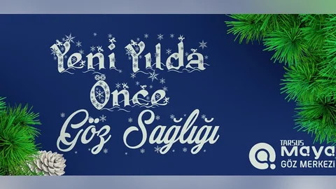 Yeni Yılda Önce Göz Sağlığı