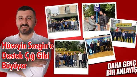 Genç Aday Hüseyin SEZGİN’e destek Çığ Gibi Büyüyor!