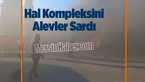 Mersin'de İlçe Halinde Yangın, 2 Dükkan Kullanılamaz Hale Geldi