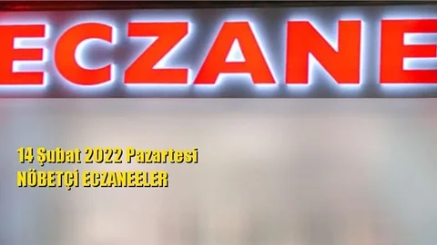 Mersin Nöbetçi Eczaneler 14 Şubat 2022 Pazartesi