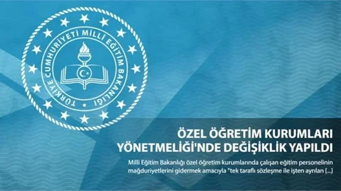 Özel Öğretim Kurumları Yönetmeliği'nde Değişiklik Yapıldı
