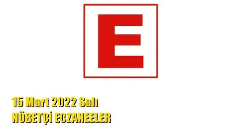 Mersin Nöbetçi Eczaneler 15 Mart 2022 Salı