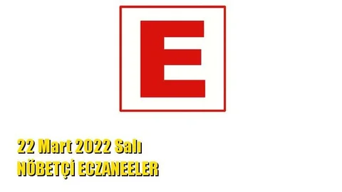 Mersin Nöbetçi Eczaneler 22 Mart 2022 Salı