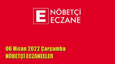 Mersin Nöbetçi Eczaneler 06 Nisan 2022 Çarşamba