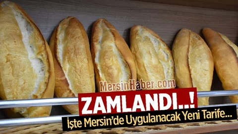 Mersin'de Ekmeğe Zam, İşte Yeni Tarife