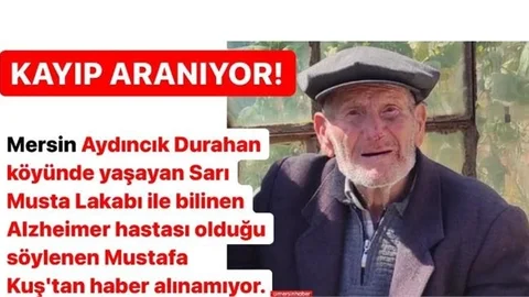 87 Yaşındaki Alzheimer Hastası Mustafa Kuş İki Gündür Kayıp