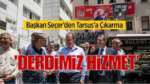 Başkan Seçer; ‘Bizim Asıl İşimiz Memleketimize Hizmet Etmektir’