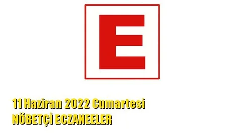 Mersin Nöbetçi Eczaneler 11 Haziran 2022 Cumartesi