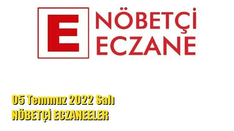 Mersin Nöbetçi Eczaneler 05 Temmuz 2022 Salı