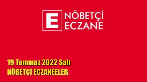 Mersin Nöbetçi Eczaneler 19 Temmuz 2022 Salı