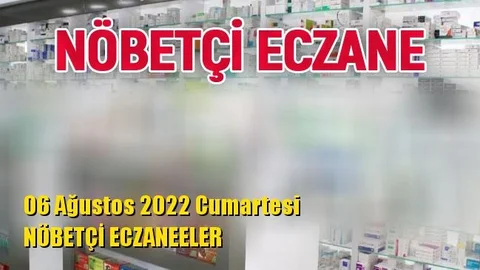 Mersin Nöbetçi Eczaneler 06 Ağustos 2022 Cumartesi