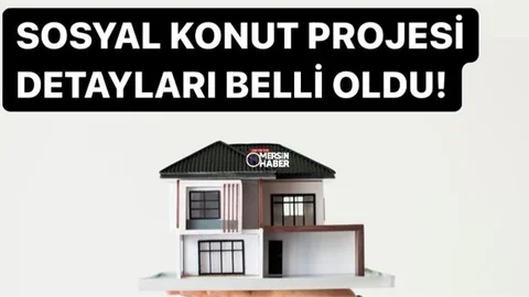Yeni Sosyal Konut Projesine Başvuru Şartları Belli Oldu