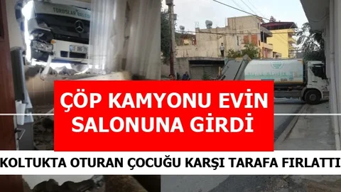 Çöp Kamyonu Eve Girdi, Çocuk Ölümden Döndü