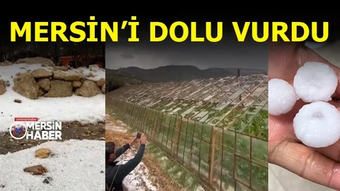 Mersin'i Dolu Vurdu
