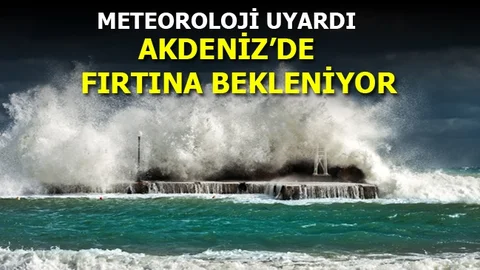Akdeniz'de Fırtına Bekleniyor