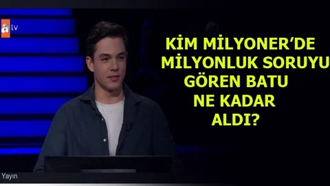 Batu Alıcı "Kim Milyoner Olmak İster"De Final Sorusunu Gördü