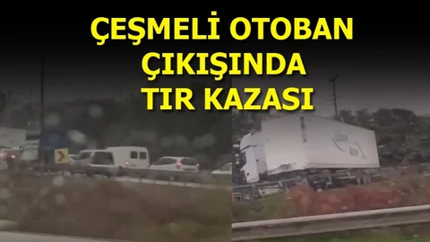 Mersin Çeşmeli Otoban Çıkışında Kaza