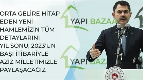Bakan Kurum'dan Orta Gelirli Vatandaşa Müjde